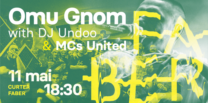 Timisoara: Concert Omu Gnom  | În deschidere MCs United