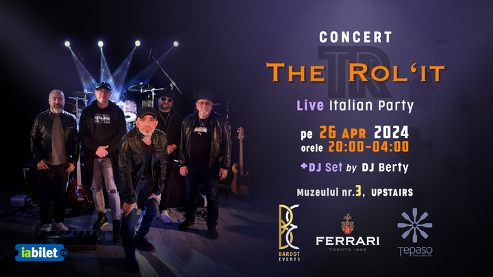 Cluj-Napoca: Concert The Rol’it Live Italian Party