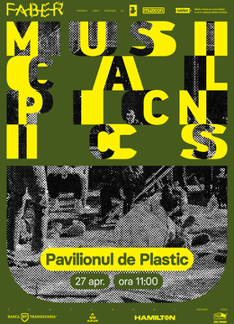 Timișoara: Musical Picnics - Pavilionul de Plastic