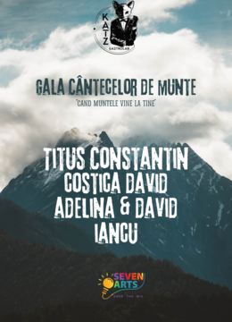 Gala Cantecelor de Munte | Cand Muntele Vine la Tine