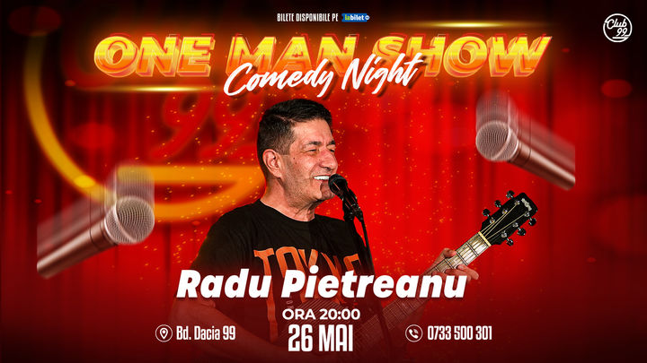 Radu Pietreanu - One Man Show la Club 99
