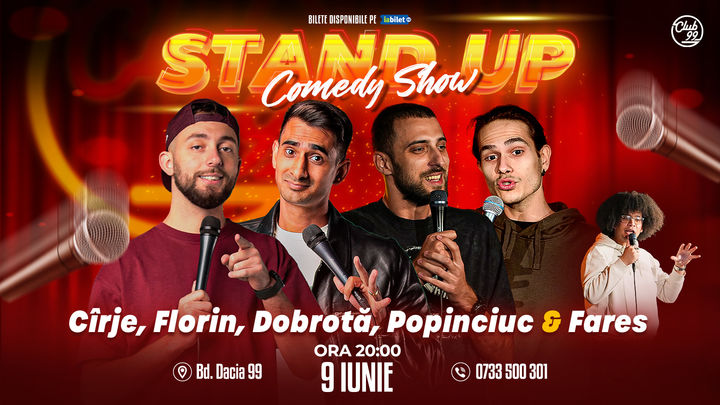 Stand up Comedy cu Cîrje, Florin Gheorghe, Dobrotă, Popinciuc - Fares la Club 99