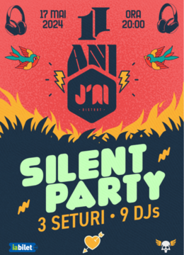 Silent Party • 11 ani de J'ai Bistrot București