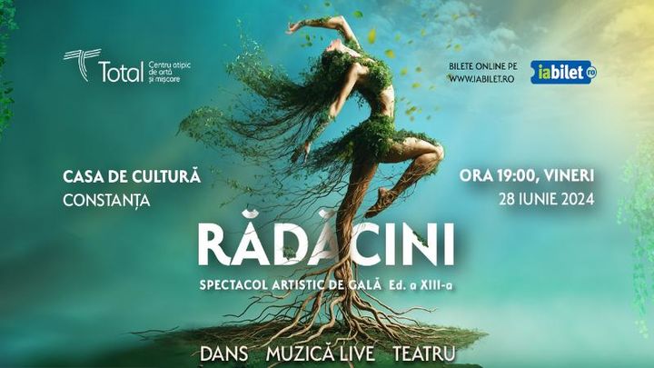 Constanta: Spectacol Artistic "Radacini" - Gala Total ed. a XIII-a