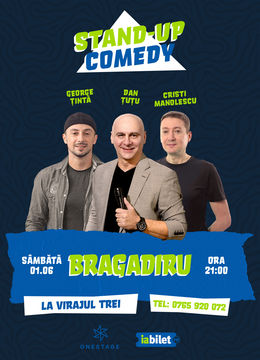 Bragadiru: Stand-up cu Dan Țuțu, Cristi Manolescu și George Țintă