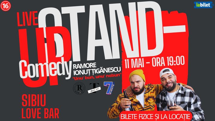 Sibiu: Stand-Up cu Ramore și Țigănescu -  "Unu' bun, unu' nebun"