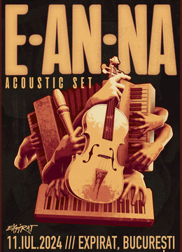 E-AN-NA • Acoustic Set • Expirat • 11.07