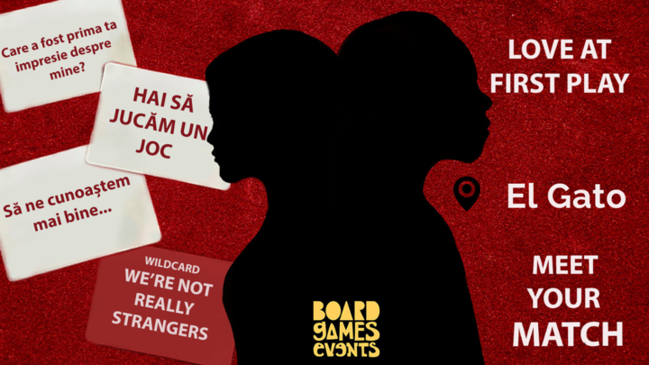 Iasi: We're Not Really Strangers @ Board Games Events