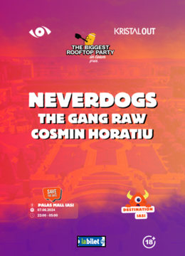 Iasi: The Biggest Rooftop Party in Town w. Neverdogs