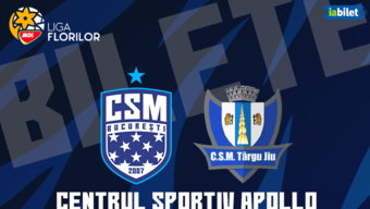 Liga Florilor MOL, Etapa 24: CSM București vs CSM Târgu Jiu