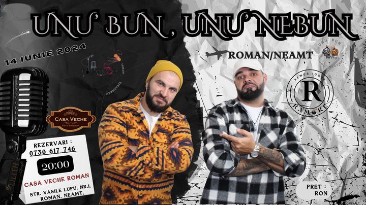 Roman: Stand-Up Comedy cu Ramore si Ionut Tiganescu - Unu Bun, Unu Nebun