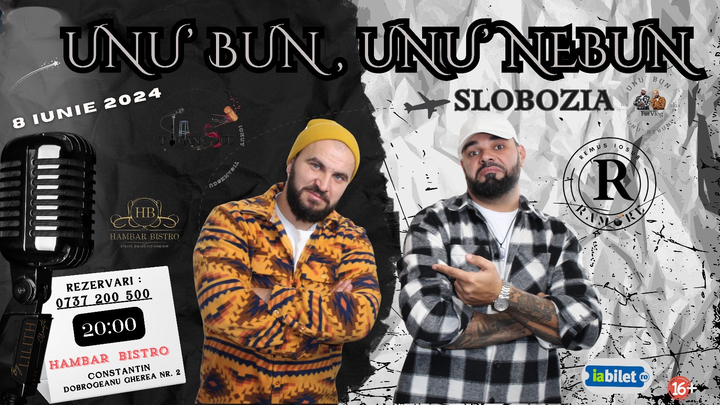 Slobozia: Stand-Up Comedy cu Ramore si Ionut Tiganescu - Unu Bun, Unu Nebun