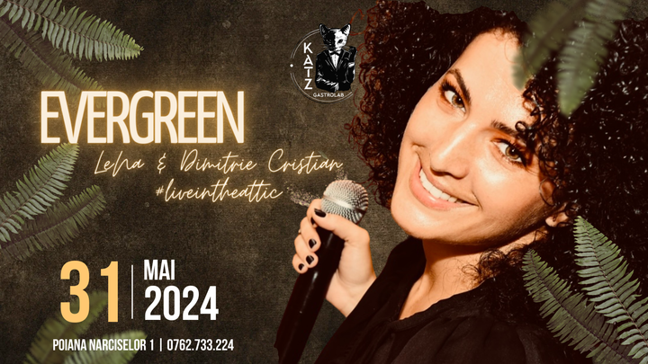 Evergreen | Concert LeNa & Dimitrie Cristian