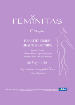 Cluj-Napoca: Feminitas – “Healthy Inside. Healthy Outside.”