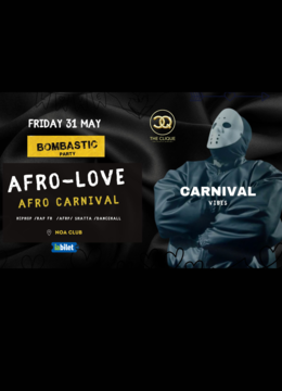 Cluj-Napoca: AFRO - LOVE | CARNIVAL PARTY