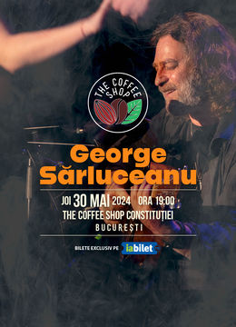 The Coffee Shop Music - Concert George Sarluceanu