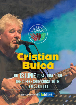 The Coffee Shop Music - Concert Cristi Buica