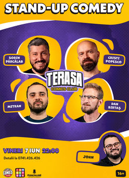 Stand-up cu Sorin, Popesco, Mitran și Birtaș  pe Terasa ComicsClub!