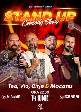 Stand up Comedy cu Teo, Vio, Cîrje & Mocanu la Club 99