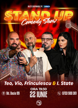 Stand up Comedy cu Teo, Vio, Frînculescu & Ioana State la Club 99