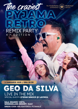 Cluj-Napoca: The Craziest Pyjamas Retro Remix Party The 4th Edition - Geo Da Silva LIVE in the mix