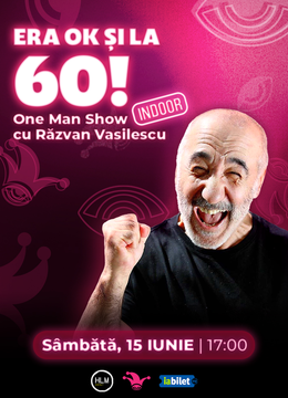 The Fool: Era ok și la 60! - One Man Show cu Răzvan Vasilescu