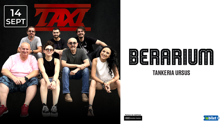 Iași: Concert Taxi / BERARIUM Tankeria Ursus