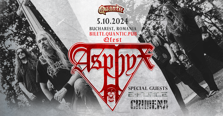 QFest - Ziua VI - ASPHYX | E-FORCE | CRIMENA