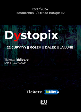 Dystopix - .22CUPYYYY || GOLEM || DALEK || LA LUNE
