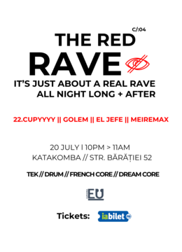 The Red Rave #4 - El Jefe || Meiremax || 22.cupyyyy || Golem