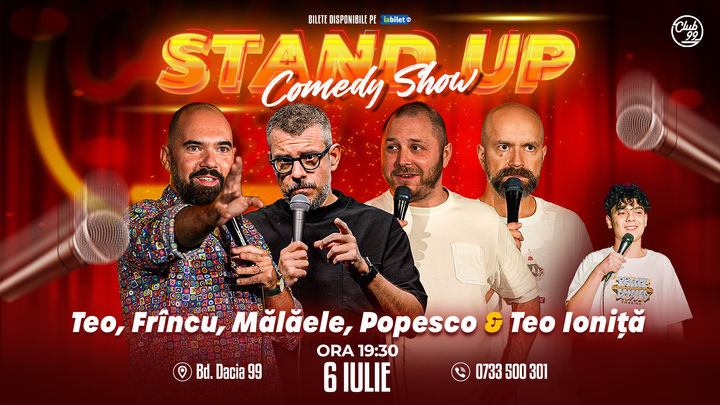 Stand up Comedy cu Teo, Frîncu, Mălăele, Popesco - Teo Ioniță la Club 99