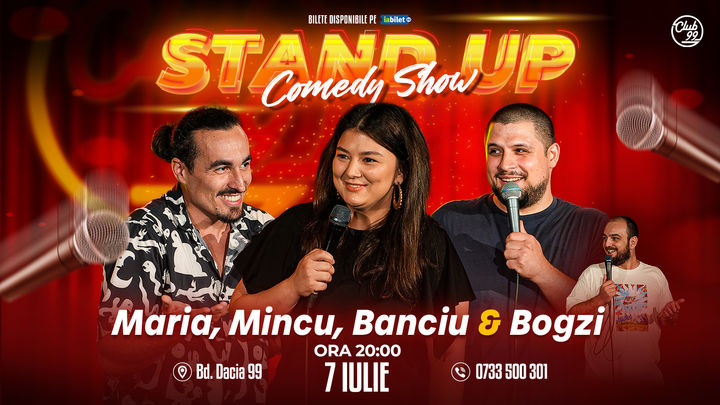 Stand up Comedy cu Maria Popovici, Mincu, Banciu - Bogzi la Club 99