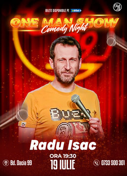 Stand up Comedy cu Radu Isac - One Man Show la Club 99
