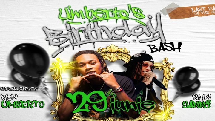 Umberto's Birthday Bash & Special Guests