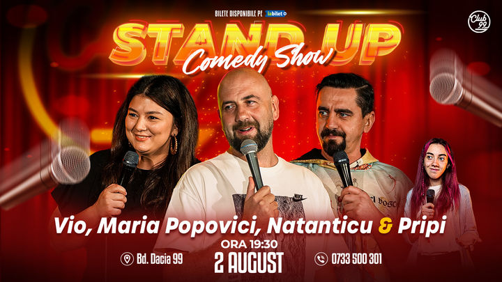 Stand up Comedy cu Maria Popovici, Vio, Natanticu - Mihaela Pripici la Club 99