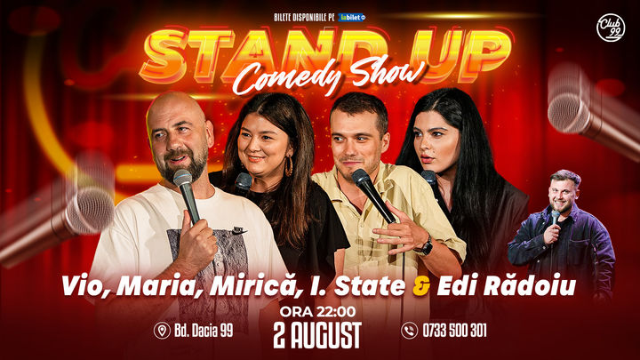 Stand up Comedy cu Vio, Maria Popovici, Mirică, Ioana State - Edi Rădoiu la Club 99