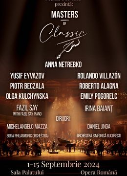 Deschidrea Festivalului. Spectacolul extraordinar  Anna Netrebko și Yusif Eyvazov (Masters of Classic)