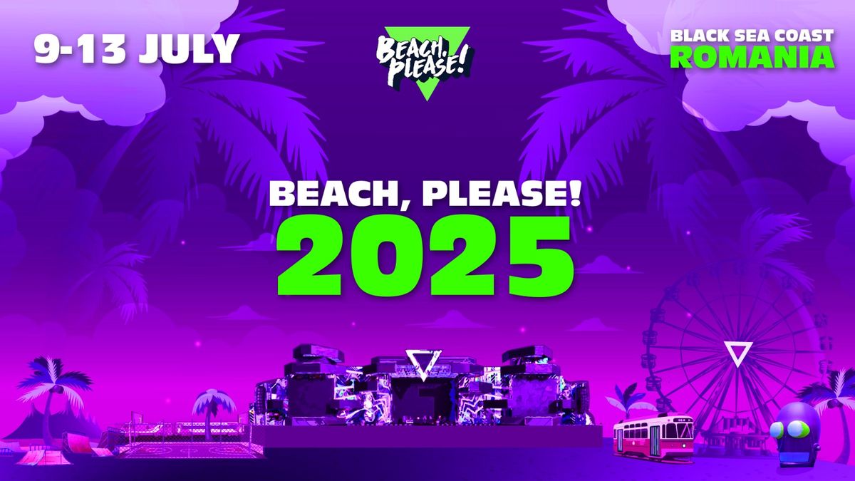 Bilete BEACH, PLEASE! Festival 2025 913 iul '25 Costinești