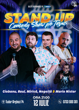 Stand up Comedy cu Andrei Ciobanu, Raul Gheba, Mirică, Negoiță - Mario Nistor la Terasa