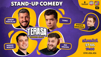Stand-up cu Sorin, Toma, Mirică și Edi pe Terasa ComicsClub!