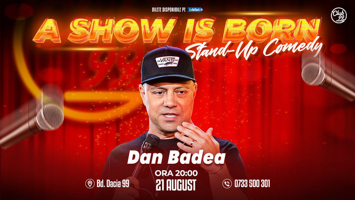 Dan Badea - A show is born | Stand-Up Comedy la Club 99