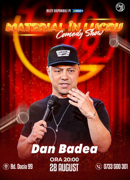 Dan Badea - Material in lucru | Stand-Up Comedy la Club 99