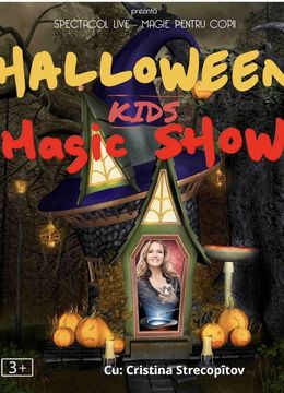 Halloween Magic Kids Show @ Diverta Lipscani