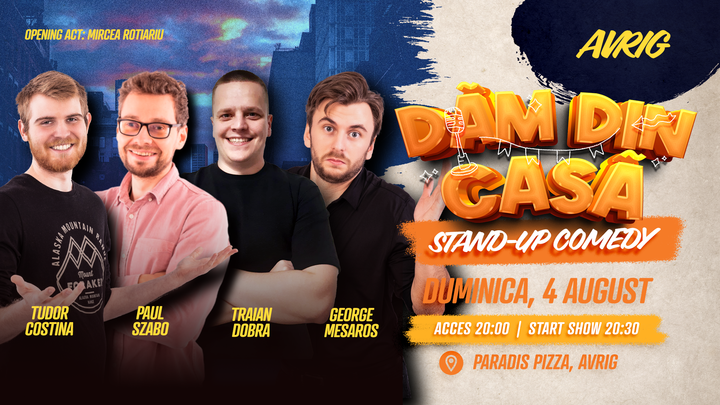 Avrig: Stand-Up Comedy "Dam din Casa"