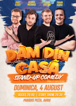 Avrig: Stand-Up Comedy "Dam din Casa"
