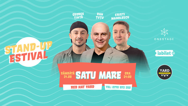 Satu Mare: Stand Up cu Țuțu, Manolescu și Țintă