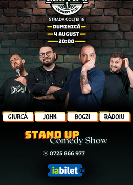 Stand-up Comedy cu Bogzi, John, Rădoiu & Giurcă