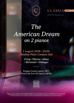 Iasi: Classix Lab : The American Dream on 2 pianos