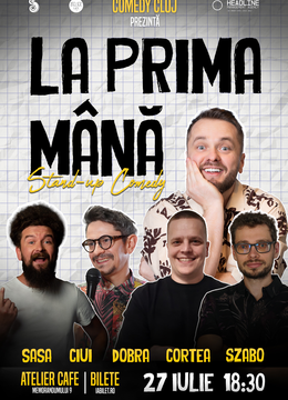 Cluj-Napoca: Stand-up comedy cu cu Nelu Cortea, Sașa, Cristi Ciui, Paul Szabo și Traian Dobra