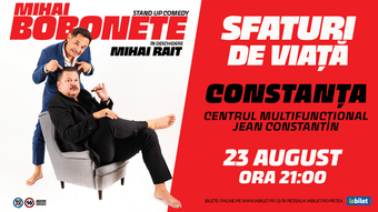 Constanta: Stand up comedy cu Mihai Bobonete - Sfaturi de Viață